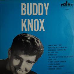 Buddy Knox : Buddy Knox-1958
